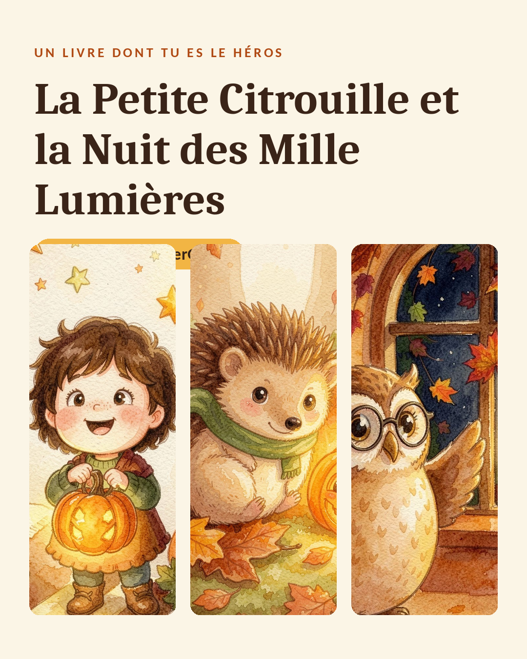 La Petite Citrouille et la Nuit des Mille Lumières : un livre dont tu es le héros